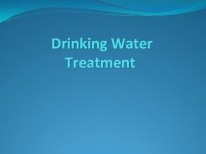 Drinking Water Treatment Common drinking water contaminants chlorine
