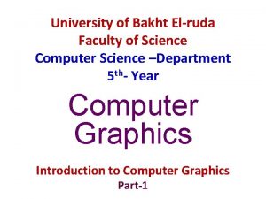 University of Bakht Elruda Faculty of Science Computer