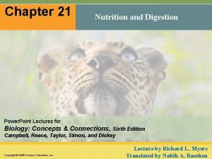 Chapter 21 Nutrition and Digestion Power Point Lectures