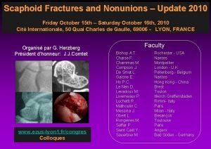 Scaphoid Fractures and Nonunions Update 2010 Friday October