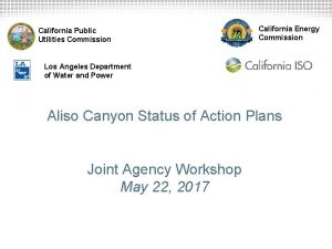 California Public Utilities Commission California Energy Commission Los