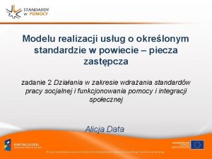 Modelu realizacji usug o okrelonym standardzie w powiecie