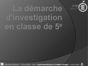 La dmarche dinvestigation e en classe de 5