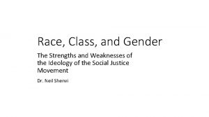 Race Class and Gender The Strengths and Weaknesses
