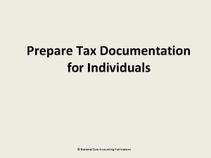 Prepare Tax Documentation for Individuals National Core Accounting