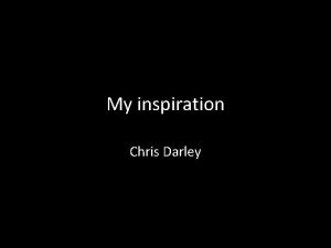 My inspiration Chris Darley Vanitas is art work