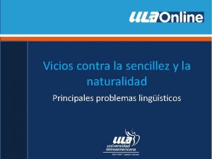 Vicios contra la sencillez y la naturalidad Principales