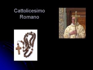 Cattolicesimo Romano Storia del Cattolicesimo l l l
