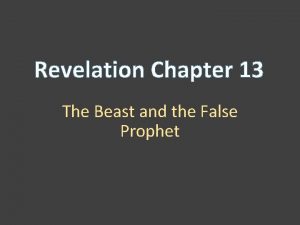 Revelation Chapter 13 The Beast and the False