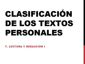 CLASIFICACIN DE LOS TEXTOS PERSONALES T LECTURA Y