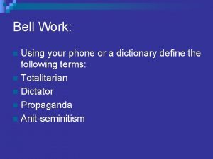 Bell Work Using your phone or a dictionary