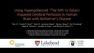 Using Hyperpolarized 129 Xe MRI to Detect Impaired