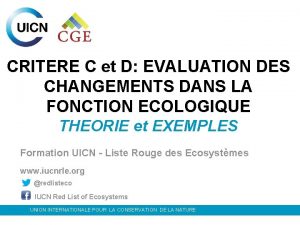 CRITERE C et D EVALUATION DES CHANGEMENTS DANS