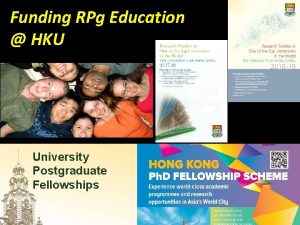 Funding RPg Education HKU University Postgraduate Fellowships 1