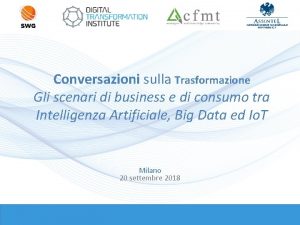 Conversazioni sulla Trasformazione Gli scenari di business e