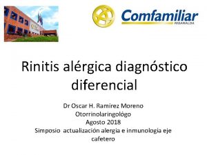 Rinitis alrgica diagnstico diferencial Dr Oscar H Ramrez