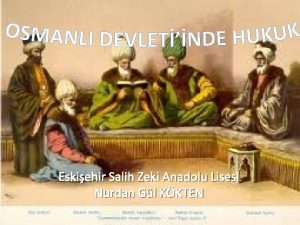 Eskiehir Salih Zeki Anadolu Lisesi Nurdan Gl KKTEN