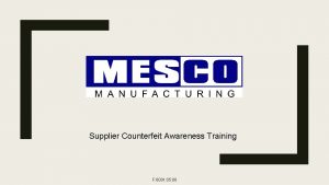Supplier Counterfeit Awareness Training F 6001 05 00