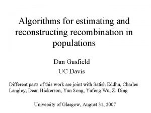 Algorithms for estimating and reconstructing recombination in populations