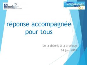 rponse accompagne pour tous De la thorie la