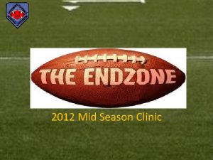 2012 Mid Season Clinic 2012 Mid Season Clinic