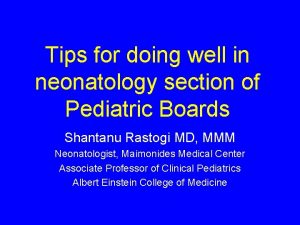 Tips for doing well in neonatology section of