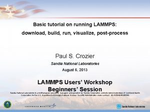 Basic tutorial on running LAMMPS download build run