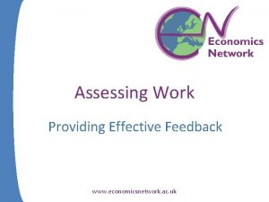 Assessing Work Providing Effective Feedback www economicsnetwork ac