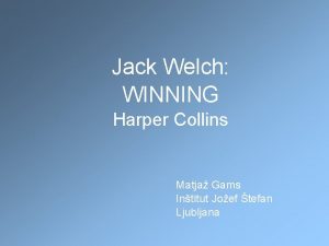 Jack Welch WINNING Harper Collins Matja Gams Intitut