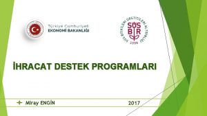 HRACAT DESTEK PROGRAMLARI Miray ENGN 2017 hracat Destek