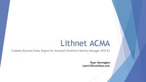 Lithnet ACMA Codeless Business Rules Engine for Microsoft