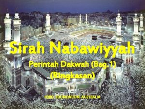 Sirah Nabawiyyah Perintah Dakwah Bag 1 Ringkasan IQRO