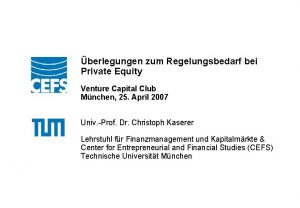 berlegungen zum Regelungsbedarf bei Private Equity Venture Capital