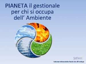 PIANETA il gestionale per chi si occupa dell