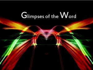 Glimpses of the Word In the beginning was