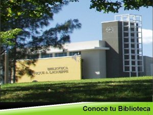 Conoce tu Biblioteca Biblioteca Enrique A Laguerre Esta