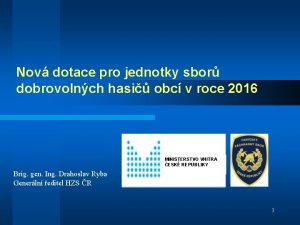 Nov dotace pro jednotky sbor dobrovolnch hasi obc