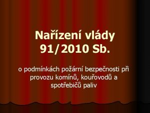 Nazen vldy 912010 Sb o podmnkch porn bezpenosti