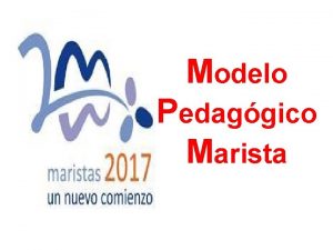 Modelo Pedaggico Marista Cronograma Horario Actividades 09 00