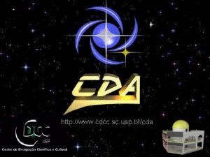 http www cdcc sc usp brcda TELESCPIOS Observando