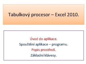 Tabulkov procesor Excel 2010 vod do aplikace Spoutn