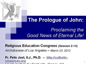 The Prologue of John Proclaiming the Good News