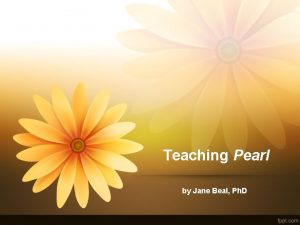 Teaching Pearl by Jane Beal Ph D First