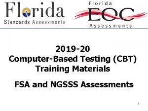 2019 20 ComputerBased Testing CBT Training Materials FSA