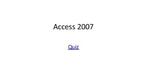 Access 2007 Quiz 1 Microsoft Access 2007 sht