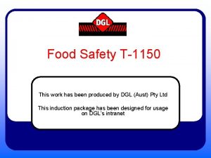 Food Safety T1150 This work has been produced