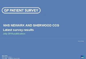 NHS NEWARK AND SHERWOOD CCG Latest survey results