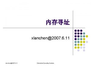 xlanchen2007 6 11 Embedded Operating Systems xlanchen2007 6