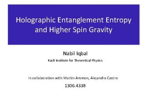 Holographic Entanglement Entropy and Higher Spin Gravity Nabil