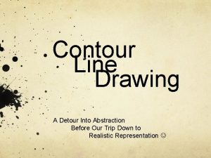 Contour Line Drawing A Detour Into Abstraction Before